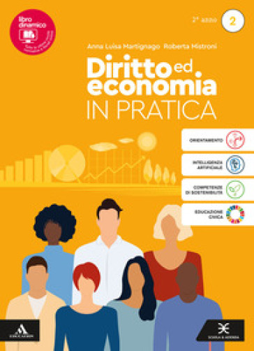Diritto ed Economia in pratica. Per il 2° anno degli Ist. professionali. Con e-book. Con espansione online. Vol. 2-0