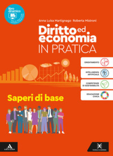 Diritto ed Economia in pratica. Saperi di base. Per gli Ist. professionali. Con e-book. Con espansione online-0