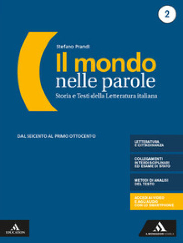 Il mondo nelle parole. Volume 2 + mappe 2. Per le Scuole superiori. Con e-book. Con espansione online. Vol. 2