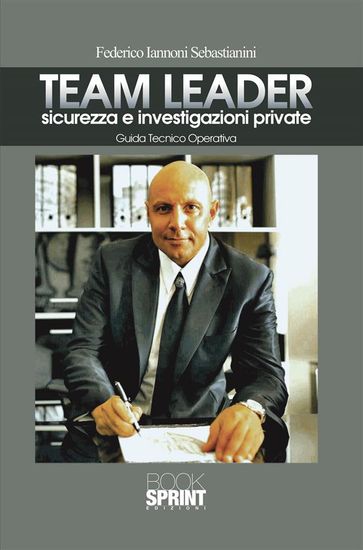 Team Leader sicurezza e investigazioni private