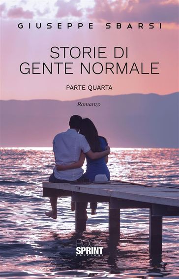 Storie di gente normale - Parte quarta