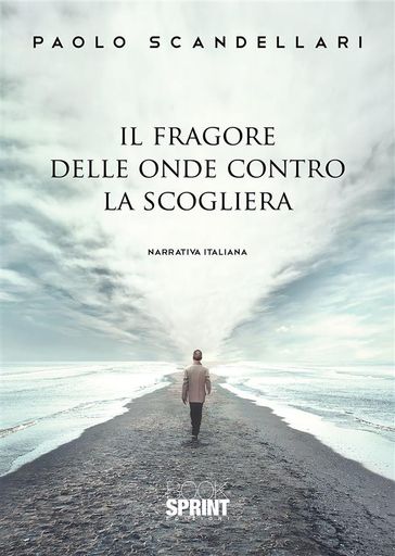Il fragore delle onde contro la scogliera