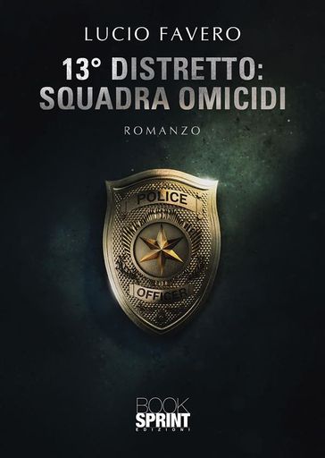 13° Distretto: Squadra Omicidi