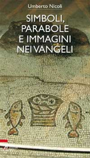 Simboli, parabole e immagini nei Vangeli