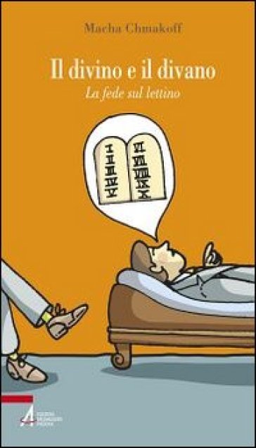 Il Divino E Il Divano. La Fede Sul Lettino