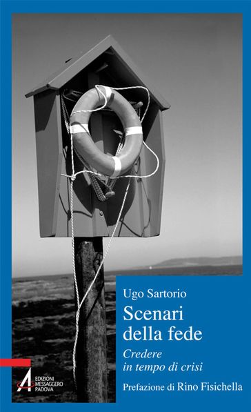Scenari della fede. Credere in tempo di crisi