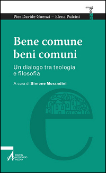 Bene Comune, Beni Comuni. Un Dialogo Tra Teologia E Filosofia