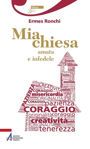 Mia chiesa amata e infedele
