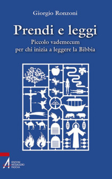 «Prendi e leggi», anzi: no!. Piccolo vademecum per chi inizia a leggere la Bibbia