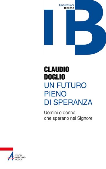 Un futuro pieno di speranza