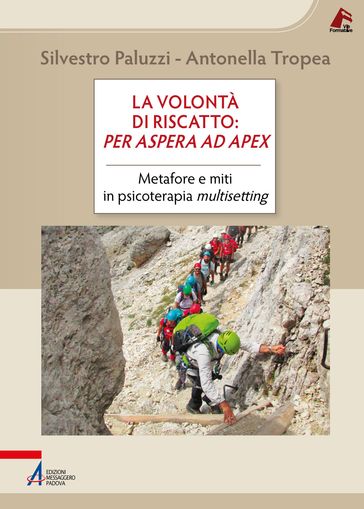 La volontà di riscatto: per aspera ad apex