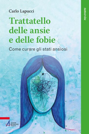 Trattatello delle ansie e delle fobie