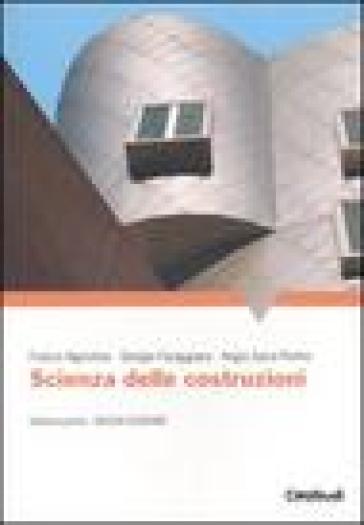 Scienza delle costruzioni. Vol. 1