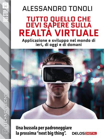 Tutto quello che devi sapere sulla realtà virtuale