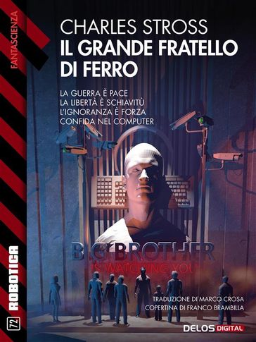 Il grande fratello di ferro