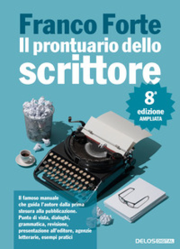 Il prontuario dello scrittore. Ediz. ampliata
