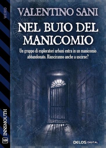 Nel buio del manicomio