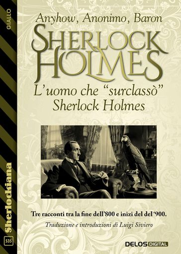 L'uomo che "surclassò" Sherlock Holmes