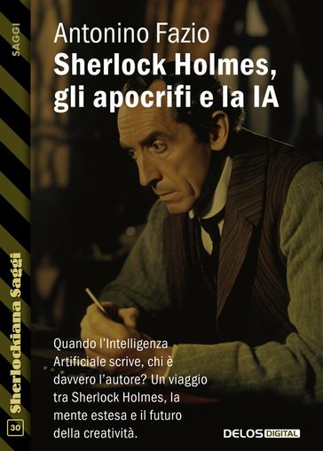 Sherlock Holmes, gli apocrifi e la IA