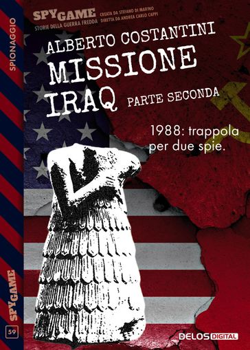 Missione Iraq - Parte seconda