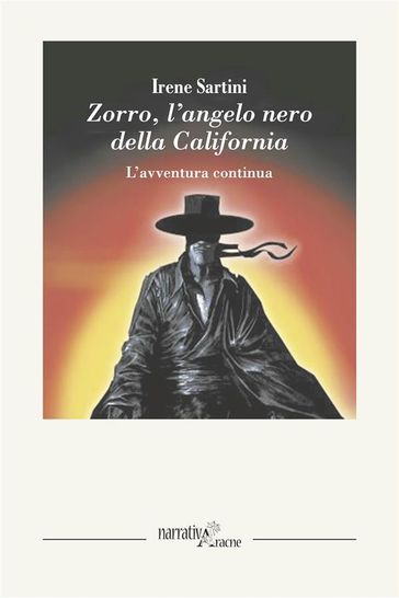 Zorro, l'angelo nero della California