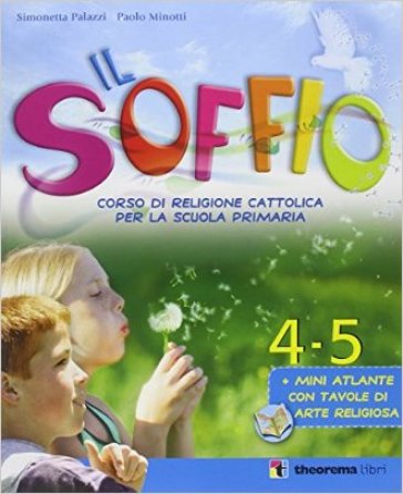 Il soffio. Religione cattolica. Per il 2° ciclo. Con espansione online