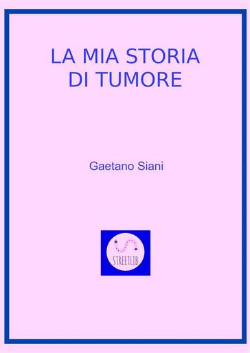 La mia Storia di Tumore