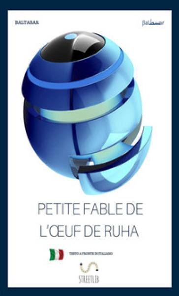 Petite fable de l'œuf de Ruha