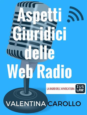 Aspetti Giuridici delle Web Radio