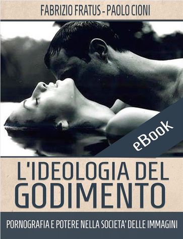 L'ideologia del godimento
