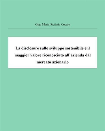 La disclosure sullo sviluppo sostenibile e il maggior valore riconosciuto all'azienda dal mercato