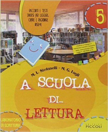 A scuola di parole. Per la 5ª classe elementare. Con espansione online
