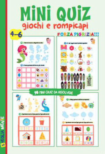 Mini quiz. Giochi e rompicapi. Ediz. a colori