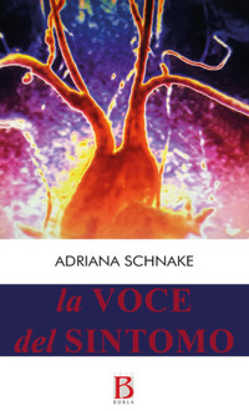 La Voce Del Sintomo. Dal Discorso Medico Al Discorso Organismico