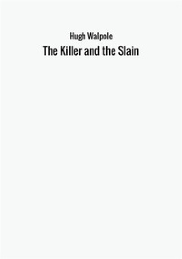 The killer and the slain