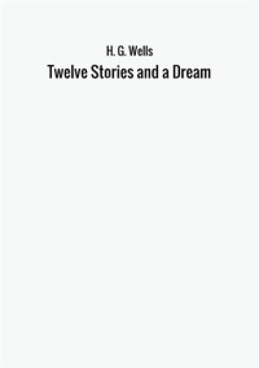 Twelve stories and a dream