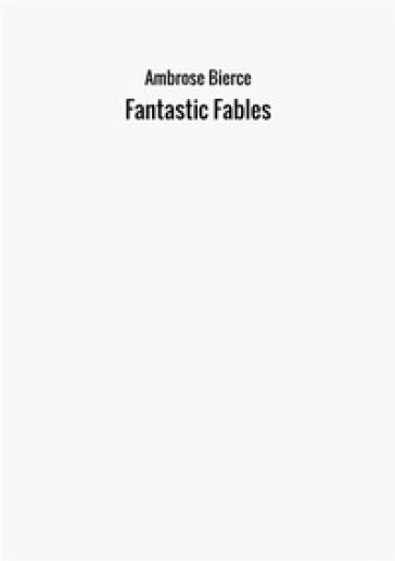 Fantastic fables