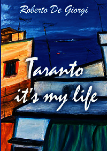 Taranto it's my life