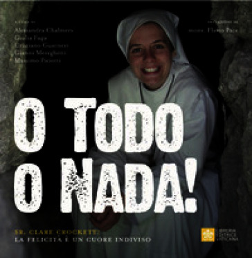 O todo o nada! Sr. Clare Crockett: la felicità è un cuore indiviso