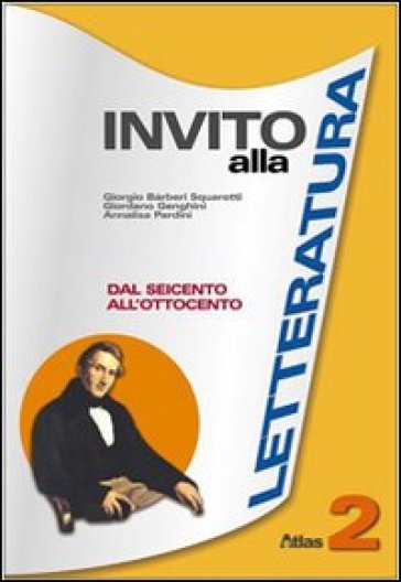 Invito alla letteratura. Per le Scuole superiori. Vol. 2