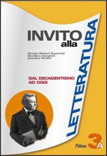 Invito alla letteratura. Per le Scuole superiori. Vol. 3