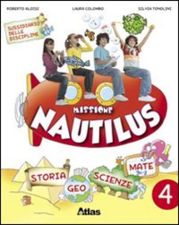 Missione Nautilus. Per la 4ª classe elementare. Con espansione online