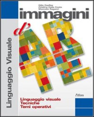 Immagini d'arte. Linguaggio visuale, tecniche, temi operativi. Per la Scuola media. Con espansione online. Vol. 1