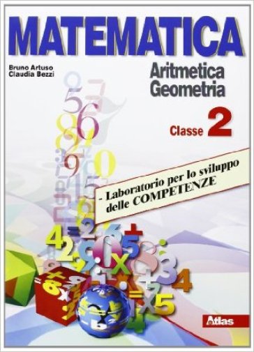 Matematica. Laboratorio per lo sviluppo delle competenze. Per la Scuola media. Vol. 2