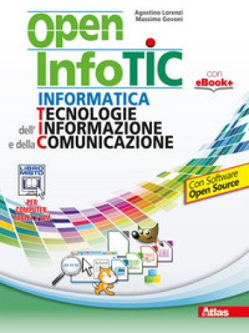 Open infotic. Per le Scuole superiori. Con e-book. Con espansione online