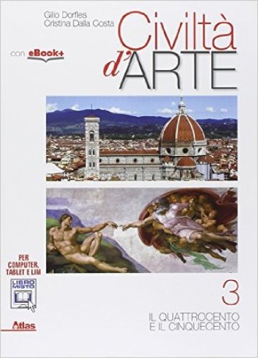 Civiltà d'arte. Per le Scuole superiori. Con e-book. Con espansione online. Vol. 3
