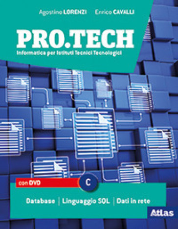 Pro.tech. Per le Scuole superiori. Con e-book. Con espansione online. Con DVD-ROM. Vol. C
