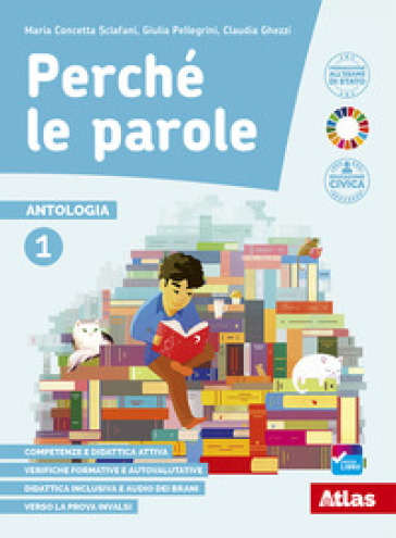 Perché le parole. Con Epica, Letteratura, Quaderno delle competenze, Didattica inclusiva. Per la Scuola media. Con e-book. Con espansione online. Vol. 2