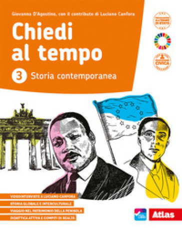 Chiedi al tempo. Per la Scuola media. Con e-book. Con espansione online. Vol. 3