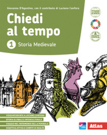 Chiedi al tempo. Per la Scuola media. Con e-book. Con espansione online. Vol. 1